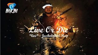 Live or Die   HD 1080p **Live** - JusKolMeAl Rap